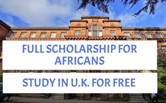 SCHOLARSHIP FOR AFRICAN STUDENTS AT UNIVERSITY OF DUNDEE 2023