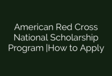 American Red Cross National Scholarship Program |How to Apply