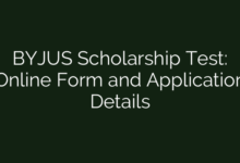 BYJUS Scholarship Test: Online Form and Application Details