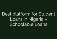 Best platform for Student Loans in Nigeria – Schoolable Loans