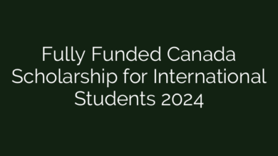 Fully Funded Canada Scholarship for International Students 2024