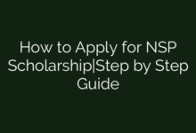 How to Apply for NSP Scholarship|Step by Step Guide