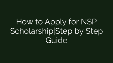How to Apply for NSP Scholarship|Step by Step Guide