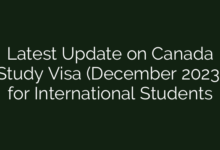 Latest Update on Canada Study Visa (December 2023) for International Students