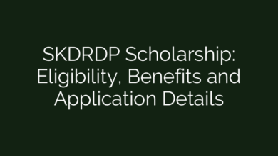SKDRDP Scholarship: Eligibility, Benefits and Application Details