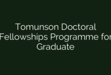 Tomunson Doctoral Fellowships Programme for Graduate