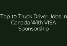 Top 10 Truck Driver Jobs In Canada With VISA Sponsorship