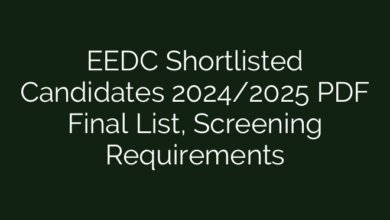 EEDC Shortlisted Candidates 2024/2025 PDF Final List, Screening Requirements