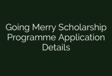 Going Merry Scholarship Programme Application Details