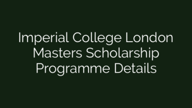 Imperial College London Masters Scholarship Programme Details
