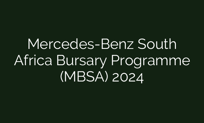 Mercedes-Benz South Africa Bursary Programme (MBSA) 2024 - British Visa