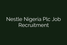 Nestle Nigeria Plc Job Recruitment