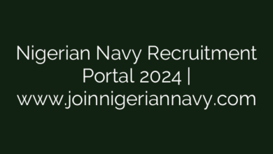 Nigerian Navy Recruitment Portal 2024 | www.joinnigeriannavy.com