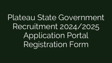Plateau State Government Recruitment 2024/2025 Application Portal Registration Form