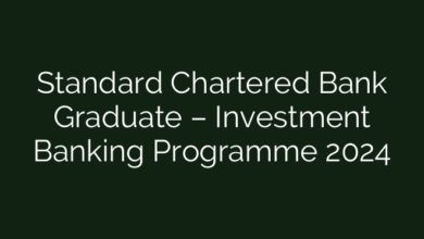 Standard Chartered Bank Graduate – Investment Banking Programme 2024