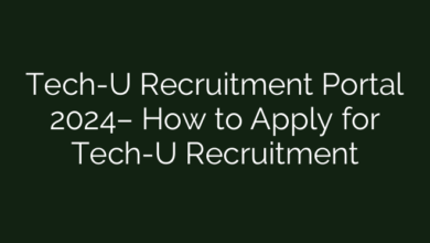 Tech-U Recruitment Portal 2024– How to Apply for Tech-U Recruitment