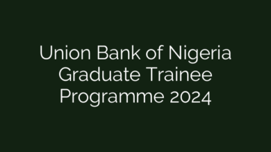 Union Bank of Nigeria Graduate Trainee Programme 2024