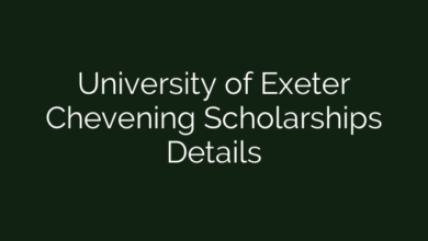 University of Exeter Chevening Scholarships Details