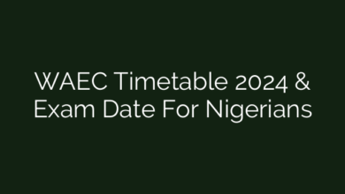 WAEC Timetable 2024 & Exam Date For Nigerians