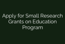 Apply for Small Research Grants on Education Program