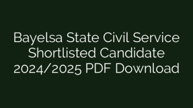 Bayelsa State Civil Service Shortlisted Candidate 2024/2025 PDF Download