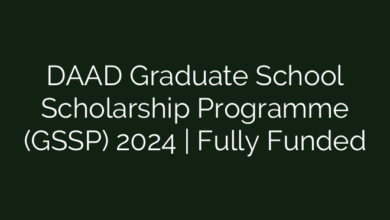 DAAD Graduate School Scholarship Programme (GSSP) 2024 | Fully Funded