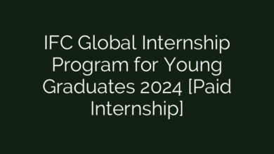 IFC Global Internship Program for Young Graduates 2024 [Paid Internship]