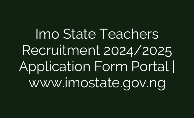 Imo State Teachers Recruitment 2024 2025 Application Form Portal