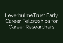 LeverhulmeTrust Early Career Fellowships for Career Researchers