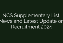 NCS Supplementary List, News and Latest Update on Recruitment 2024