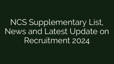 NCS Supplementary List, News and Latest Update on Recruitment 2024