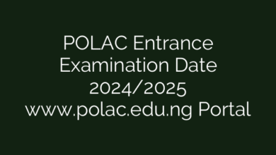 POLAC Entrance Examination Date 2024/2025 www.polac.edu.ng Portal