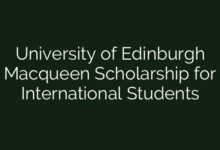 University of Edinburgh Macqueen Scholarship for International Students