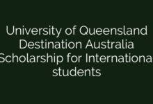 University of Queensland Destination Australia Scholarship for International students