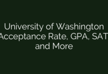 University of Washington Acceptance Rate, GPA, SAT, and More