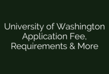 University of Washington Application Fee, Requirements & More