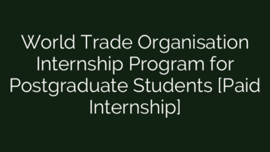 World Trade Organisation Internship Program for Postgraduate Students [Paid Internship]