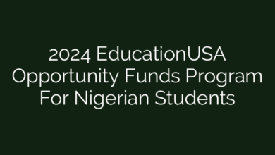 2024 EducationUSA Opportunity Funds Program For Nigerian Students