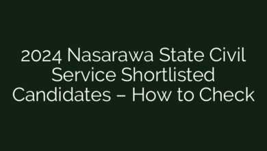 2024 Nasarawa State Civil Service Shortlisted Candidates – How to Check