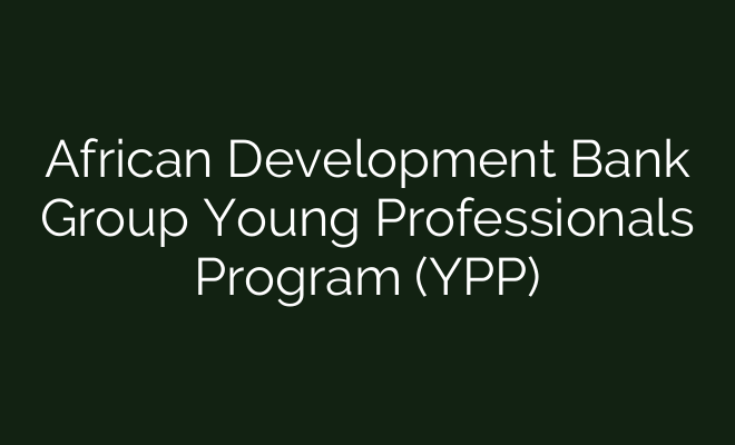 African Development Bank Group Young Professionals Program (YPP ...