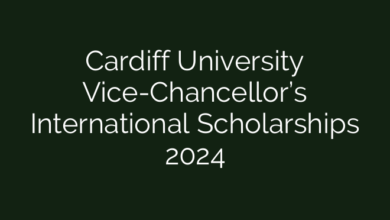 Cardiff University Vice-Chancellor’s International Scholarships 2024