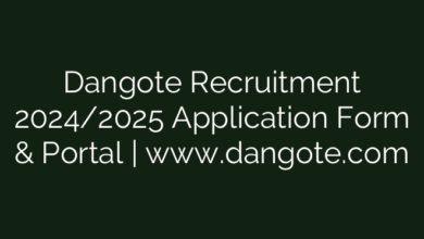 Dangote Recruitment 2024/2025 Application Form & Portal | www.dangote.com