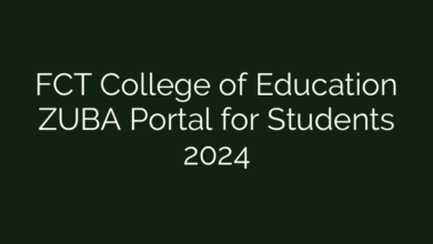 FCT College of Education ZUBA Portal for Students 2024
