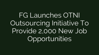 FG Launches OTNI Outsourcing Initiative To Provide 2,000 New Job Opportunities