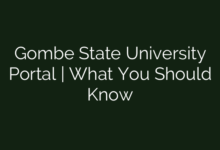 Gombe State University Portal | What You Should Know