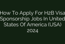 How To Apply For H2B Visa Sponsorship Jobs In United States Of America (USA) 2024