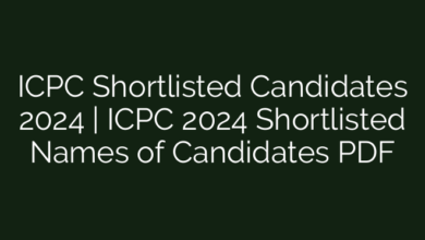 ICPC Shortlisted Candidates 2024 | ICPC 2024 Shortlisted Names of Candidates PDF