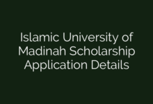 Islamic University of Madinah Scholarship Application Details