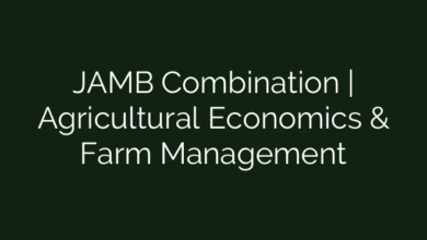 JAMB Combination | Agricultural Economics & Farm Management