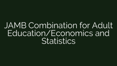 JAMB Combination for Adult Education/Economics and Statistics